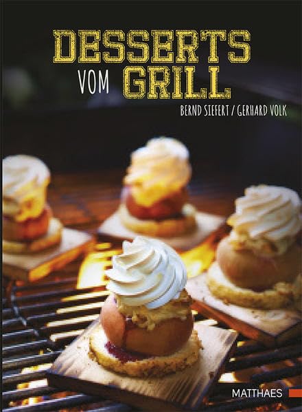 Desserts vom Grill